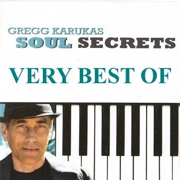 Gregg Karukas - Very Best Of