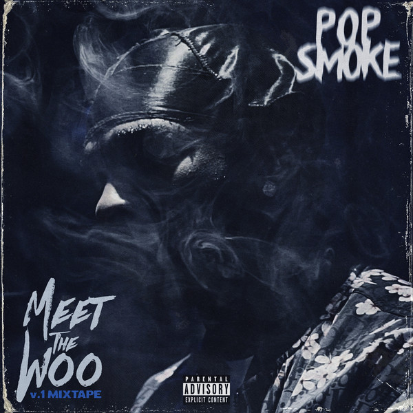 Pop Smoke - Meet The Woo (2019)