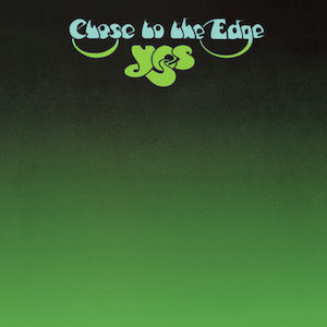 Yes, Close To The Edge, 1972