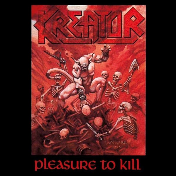 Kreator  "Pleasure to Kill" 1986