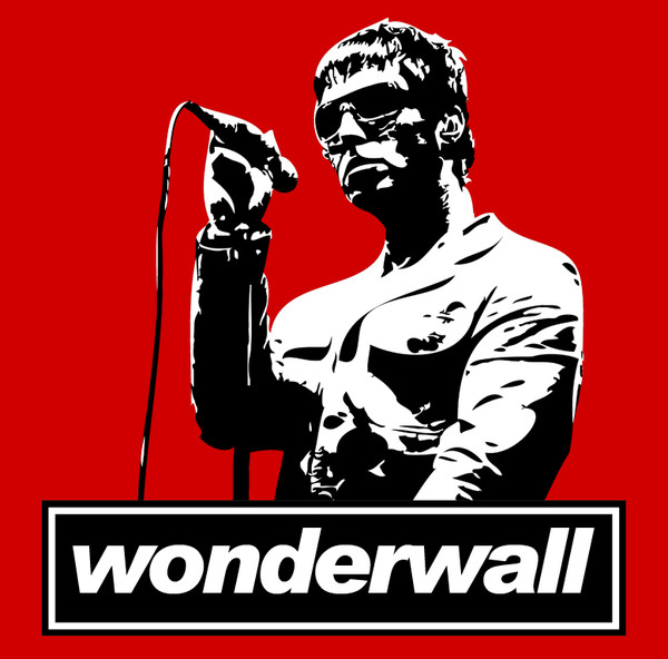 Wonderwall. 